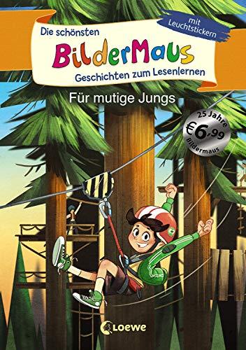 Die schönsten Bildermaus-Geschichten zum Lesenlernen für mutige Jungs: Ideal für die Vorschule und Leseanfänger ab 5 Jahre - Mit Leuchtstickern