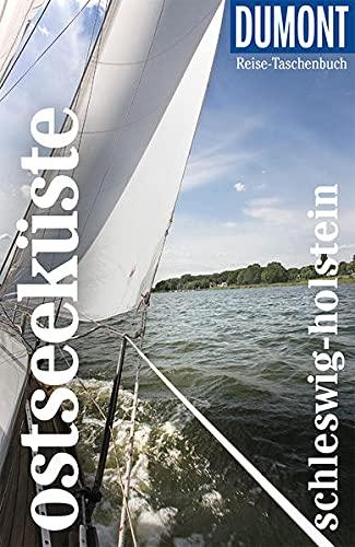 DuMont Reise-Taschenbuch Ostseeküste Schleswig-Holstein: Reiseführer plus Reisekarte. Mit individuellen Autorentipps und vielen Touren.