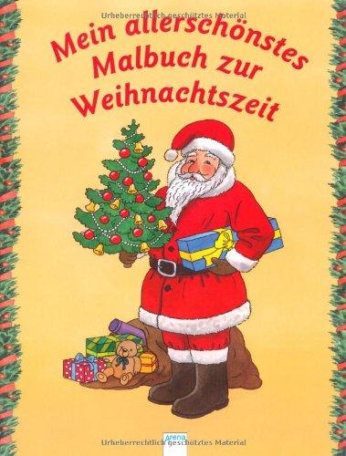 Mein allerschönstes Malbuch zur Weihnachtszeit