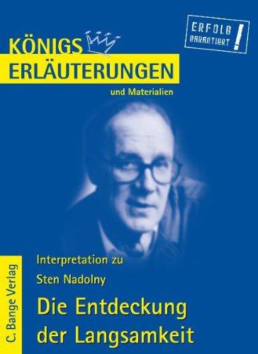 Königs Erläuterungen und Materialien, Bd.427, Die Entdeckung der Langsamkeit