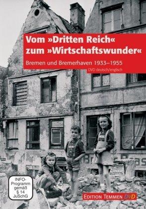 Vom Dritten Reich zum Wirtschaftswunder - ...