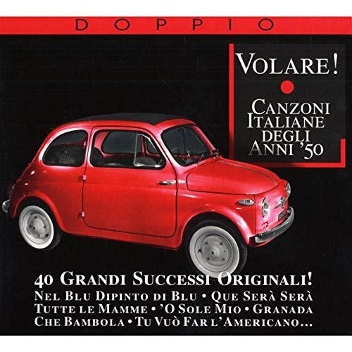 Volare! Canzoni Italiane Degli Anni '50