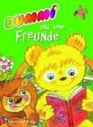 Bummi und seine Freunde