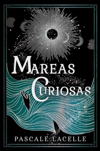 Mareas Curiosas (Dioses ahogados, Band 1)