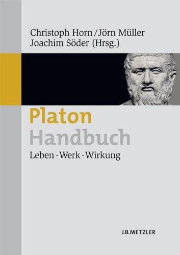 Platon-Handbuch: Leben - Werk - Wirkung