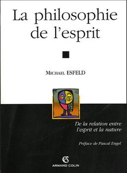 La philosophie de l'esprit : de la relation entre l'esprit et la nature