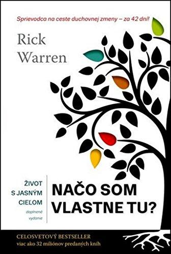 Život s jasným cieľom Na čo som vlastne tu? (2017)