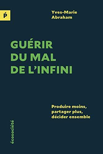 Guérir du mal de l'infini (POLEMOS)