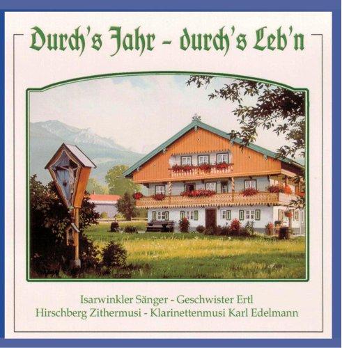 Durch's Jahr - durch's Leb'n