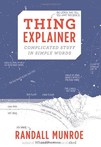 Thing Explainer: Complicated Stuff in Simple Words