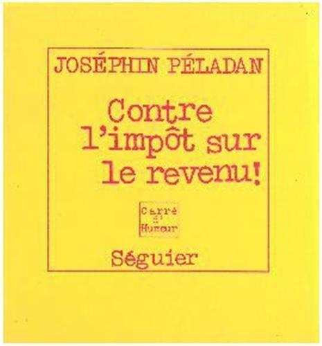 Contre l'impôt sur le revenu