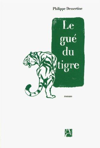 Le gué du tigre