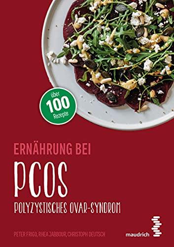 Ernährung bei PCOS: Polyzystisches Ovarsyndrom (maudrich.gesund essen)