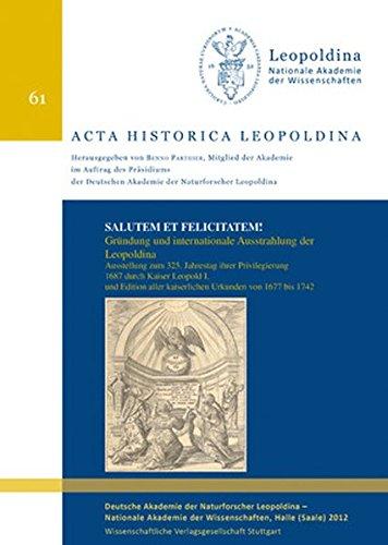 Salutatem et Felicitatem! Acta Historica Leopoldina Band 61