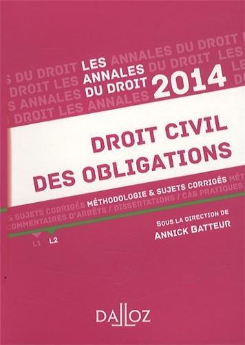 Droit civil des obligations, 2014 : méthodologie & sujets corrigés, L2