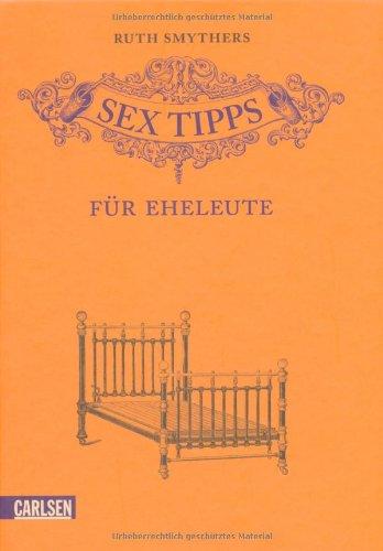 Sex-Tipps für Eheleute Anno 1894