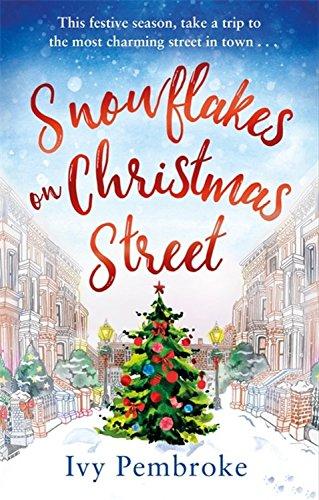 Snowflakes on Christmas Street: An uplifting feel good Christmas story