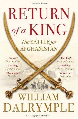 Return of a King: The Battle for Afghanistan