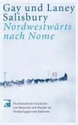 Nordwestwärts nach Nome: Die dramatische Geschichte von Menschen und Hunden im Wettlauf gegen eine Epidemie