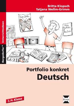 Portfolio konkret: Deutsch: 3./4. Klasse