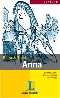 Anna (Stufe 3) - Buch mit Mini-CD: Lektüre. Stufe 3 (Klara & Theo)