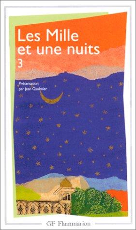 Les mille et une nuits : contes arabes. Vol. 3