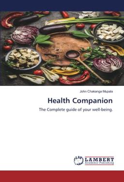 Health Companion: The Complete guide of your well-being.