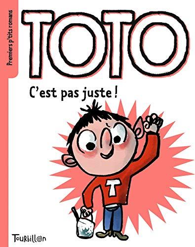 Toto. C'est pas juste !