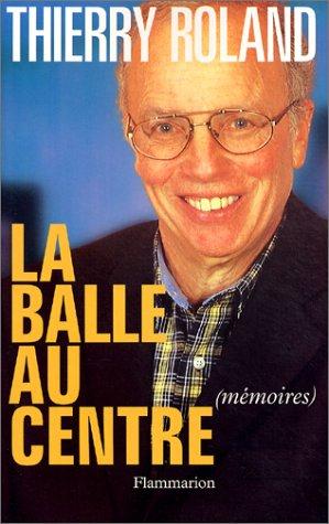 La balle au centre