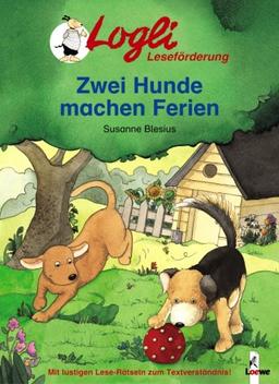 Logli Leseförderung: Zwei Hunde machen Ferien