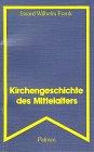 Kirchengeschichte des Mittelalters