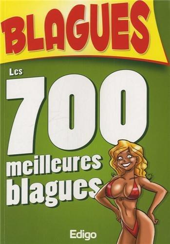 Les 700 meilleures blagues