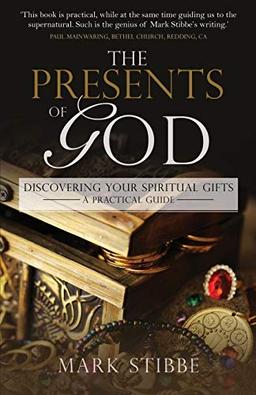 Presents of God The: Discovering your Spiritual Gifts. A Practical Guide