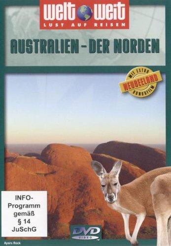 Australien Der Norden - welt weit (Bonus: Neuseeland)