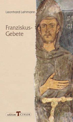 Franziskus-Gebete