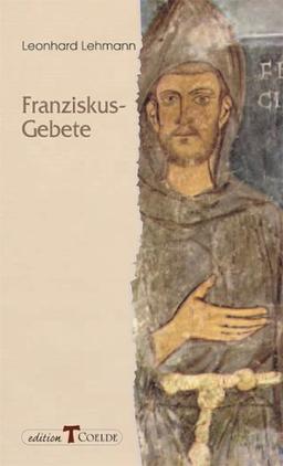 Franziskus-Gebete