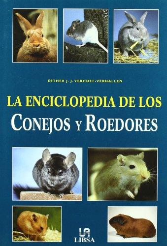 La enciclopedia de los conejos y roedores (Pequeñas Enciclopedias, Band 1)