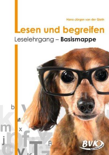 Lesen und begreifen - Leselehrgang Basismappe: Leselehrgang. Ab 5. Klasse