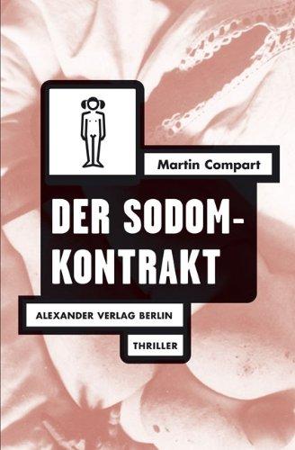 Der Sodom-Kontrakt: Thriller