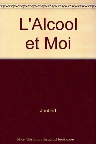 L'Alcool et Moi