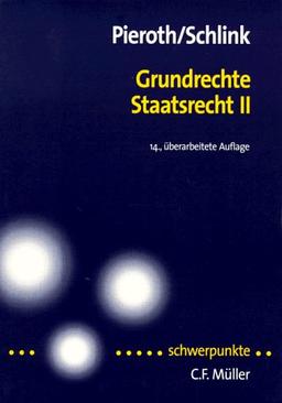 Schwerpunkte, Bd.14, Grundrechte Staatsrecht II