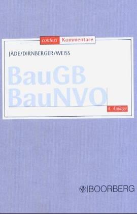 Baugesetzbuch (BauGB), Baunutzungsverordnung (BauNVO)