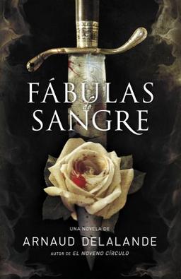 Fábulas de sangre (Novela histórica)