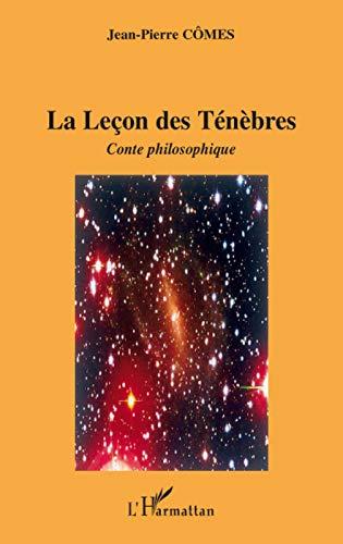 La leçon des ténèbres : conte philosophique