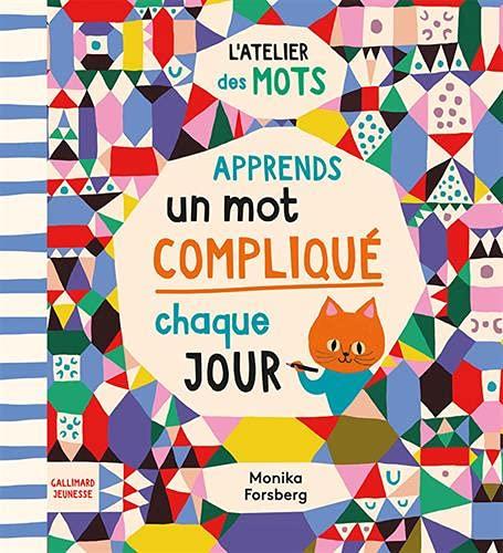 Apprends un mot compliqué chaque jour