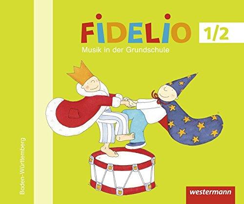 Fidelio Musikbücher - Ausgabe Baden-Württemberg 2016: Schülerband 1 / 2