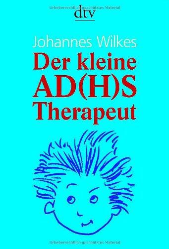 Der kleine AD(H)S-Therapeut