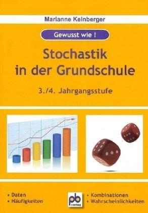 Stochastik in der Grundschule: 3./4. Jahrgangsstufe