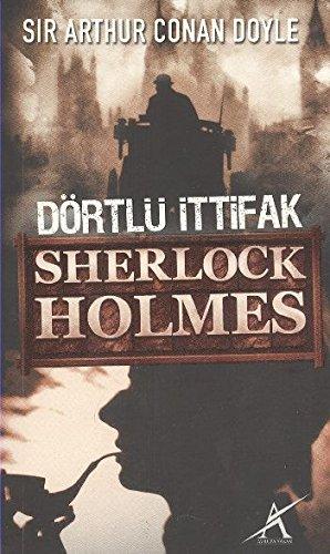 Sherlock Holmes - Dörtlü İttifak