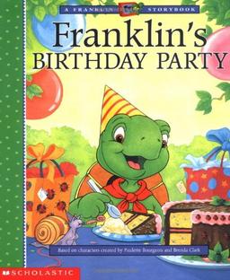 Franklin's Birthday Party (FRANKLIN TV STORYBOOK)